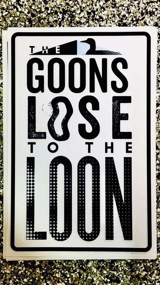 The Goons Lose to the Loon – Minnesota Resistance Poster (11×17)
