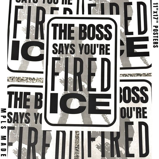 The Boss Says You’re Fired — 11×17 Protest Poster (Inspired by Bruce Springsteen)
